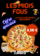LES MIDIS FOUS