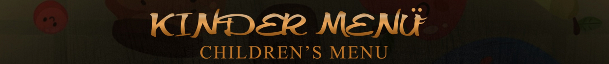 Kinder-Menü
