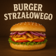 Burger STRZAŁOWEGO