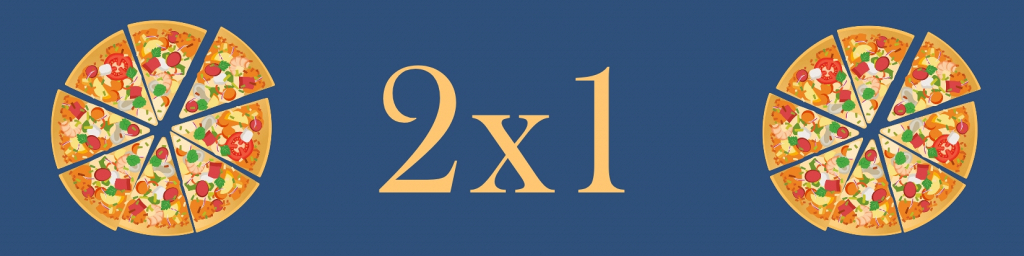 ¡Doble sabor, doble alegría! 2 Pizzas al precio de una.