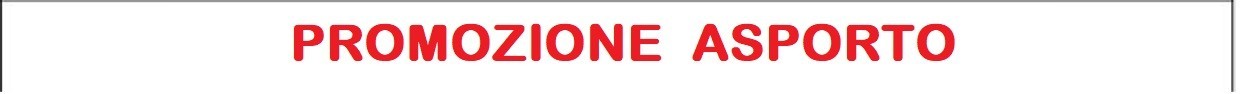 SCONTO PER ORDINI D'ASPORTO
