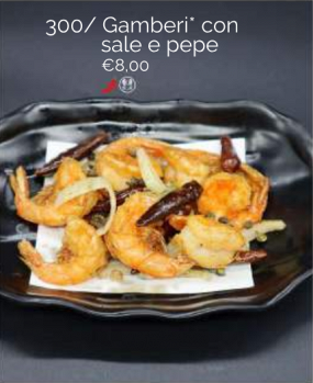 300/ Gamberi* con  sale e pepe