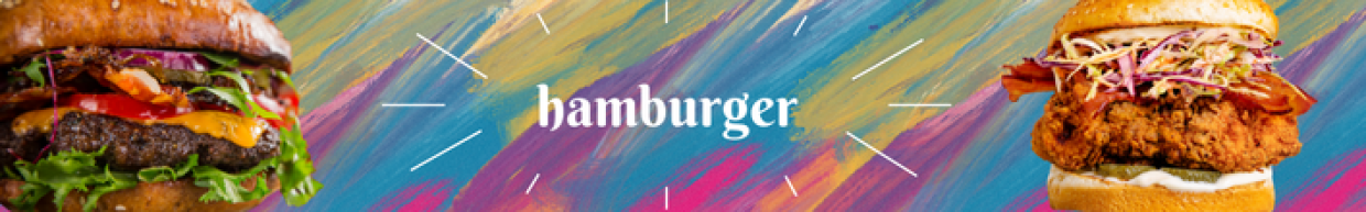 HAMBURGEREK ( klasszik marha / roston csirkemell)