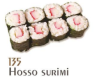 135. Hosso Surimi