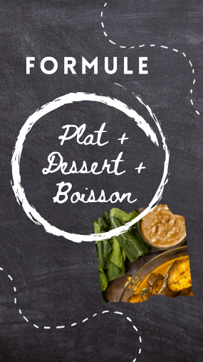 Plat - dessert - boisson soft