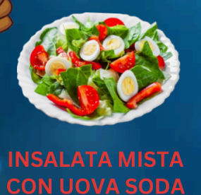 INSALATA MISTA CON UOVA SODE