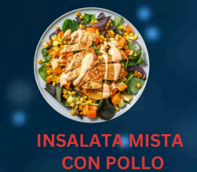 INSALATA MISTA CON POLLO