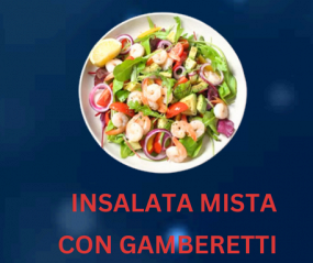 INSALATA MISTA  CON GAMBERETTI