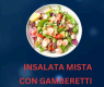 INSALATA MISTA  CON GAMBERETTI