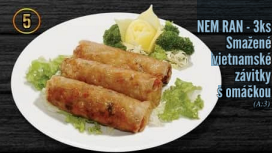 5. NEM RAN -3ks Hranolky Smažené vietnamské závitky $ omáčkou 