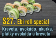 S27. Ebi roll special