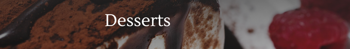 Desserts